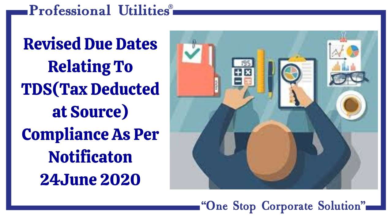 revised due dated of tds as on 24 june 2020